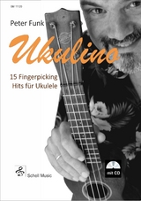 Ukulino - 15 Fingerpicking Hits f&uuml;r Ukulele - Funk Peter