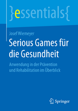 Serious Games f&uuml;r die Gesundheit - Josef Wiemeyer