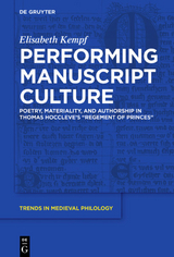 Performing Manuscript Culture - Elisabeth Kempf