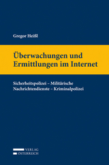 &Uuml;berwachungen und Ermittlungen im Internet - Gregor Hei&szlig;l
