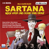 Sartana - noch warm und schon Sand drauf - 