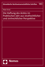 Die Haftung des Arztes im Praktischen Jahr aus strafrechtlicher und zivilrechtlicher Perspektive - Peter Ernst