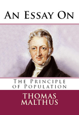 Essay on the Principle of Population -  Thomas Malthus