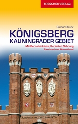 Reisef&uuml;hrer K&ouml;nigsberg - Kaliningrader Gebiet -  Gunnar Strunz