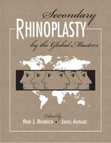 Secondary Rhinoplasty - Rohrich, Rod J.; Ahmad, Jamil