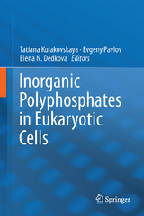 Inorganic Polyphosphates in Eukaryotic Cells - 