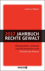 2017 Jahrbuch rechte Gewalt - Andrea R&ouml;pke
