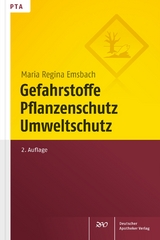 Gefahrstoffe, Pflanzenschutz, Umweltschutz - Maria Regina Emsbach