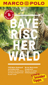 MARCO POLO Reisef&uuml;hrer Bayerischer Wald - Christine Pierach