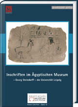 Inschriften im &Auml;gyptischen Museum &ndash; Georg Steindorff &ndash; der Universit&auml;t Leipzig