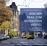 Von der Prag zum Rosensteinviertel - 