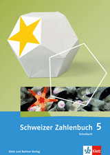 Schweizer Zahlenbuch 5 - Walter Affolter, Heinz Amstad, Monika Doebeli, Gregor Wieland