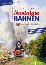 Reisef&uuml;hrer Nostalgiebahnen Nordrhein-Westfalen - Korbinian Fleischer