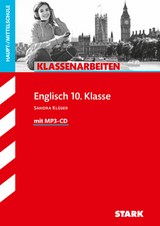 STARK Englisch 10. Klasse - Klassenarbeiten Haupt-/Mittelschule - Sandra Klüser-Hanné