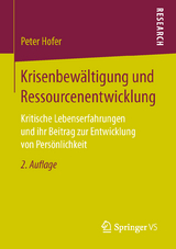 Krisenbew&auml;ltigung und Ressourcenentwicklung - Peter Hofer