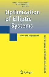 Optimization of Elliptic Systems -  Pekka Neittaanmaki,  Jürgen Sprekels,  Dan Tiba