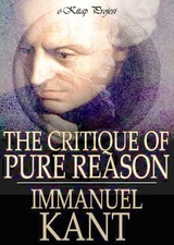 Critique of Pure Reason -  Immanuel Kant