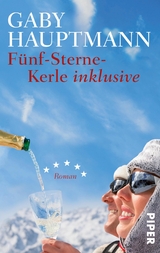 F&uuml;nf-Sterne-Kerle inklusive -  Gaby Hauptmann
