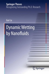 Dynamic Wetting by Nanofluids - Gui Lu