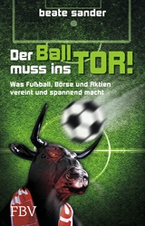 Der Ball muss ins Tor! -  Sander Beate