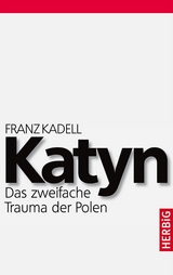 Katyn -  Franz Kadell