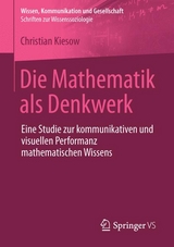 Die Mathematik als Denkwerk -  Christian Kiesow