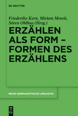 Erz&auml;hlen als Form &ndash; Formen des Erz&auml;hlens - 