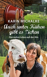 Auch unter K&uuml;hen gibt es Zicken -  Karin Michalke