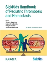 SickKids Handbook of Pediatric Thrombosis and Hemostasis - 