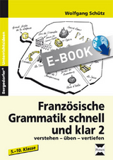 Franz&ouml;sische Grammatik schnell und klar 2 - Wolfgang Sch&uuml;tz