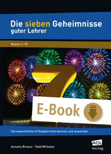 Die sieben Geheimnisse guter Lehrer - Annette Breaux, Todd Whitaker