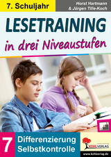 Lesetraining in drei Niveaustufen / Klasse 7 - Horst Hartmann, J&uuml;rgen Tille-Koch