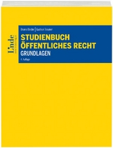 Studienbuch - &Ouml;ffentliches Recht - Grundlagen - Bruno Binder, Gudrun Trauner