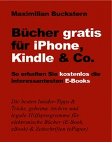 B&uuml;cher gratis f&uuml;r iPhone, Kindle & Co. - Maximilian Buckstern