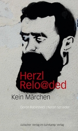 Herzl reloaded -  Doron Rabinovici,  Natan Sznaider