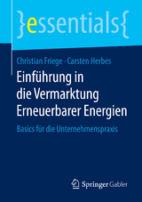 Einf&uuml;hrung in die Vermarktung Erneuerbarer Energien - Christian Friege, Carsten Herbes