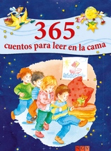 365 cuentos para leer en la cama - Ingrid Annel, Sarah Herzhoff, Ulrike Rogler, Sabine Streufert