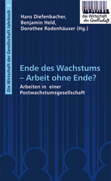 Ende des Wachstums - Arbeit ohne Ende? - 