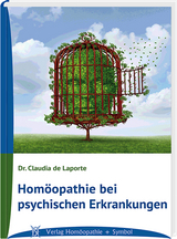 Homöopathie bei psychischen Erkrankungen - Claudia de Laporte