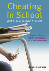 Cheating in School - Stephen F. Davis, Patrick F. Drinan, Tricia Bertram Gallant