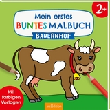 Mein erstes buntes Malbuch ab 2 &ndash; Bauernhof
