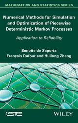 Numerical Methods for Simulation and Optimization of Piecewise Deterministic Markov Processes - Beno&icirc;te de Saporta, Fran&ccedil;ois Dufour, Huilong Zhang