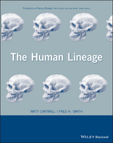 The Human Lineage - Matt Cartmill, Fred H. Smith