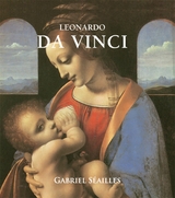 Leonardo Da Vinci - Gabriel S&eacute;ailles