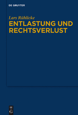 Entlastung und Rechtsverlust - Lars R&uuml;hlicke