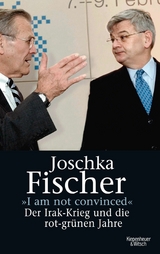 "I am not convinced" - Joschka Fischer