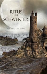 Ritus der Schwerter (Der Ring der Zauberei &mdash; Band 7) - Morgan Rice