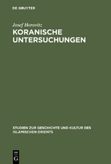 Koranische Untersuchungen - Josef Horovitz