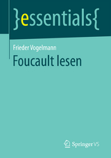 Foucault lesen - Frieder Vogelmann