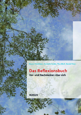 Das Reflexionsbuch - Bruno Frischherz, Dominik Godat, Pius Muff, Daniel Peter